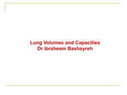 lecture 3: lung volumes and capacities