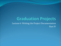 Lecture 6: How to write your project documentation - Part IV