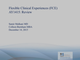 Flexible Clinical Experiences (FCE) AY2014-2015 Annual Report to the CCE Curriculum Committee