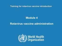 Module 4 – Rotavirus vaccine administration ppt, 1.05Mb