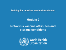 Module 2 – Rotavirus vaccine attributes and storage conditions ppt, 773kb