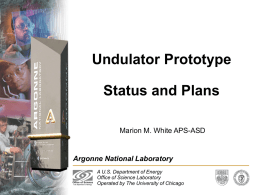 Undulator Prototype Status