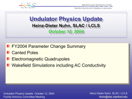 Undulator Physics Update