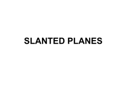 8. Drawing - Slanting Planes