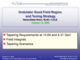 Undulator Good Field Region Tuning Strategy