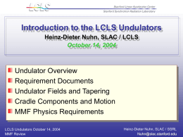Introduction to the LCLS Undulators