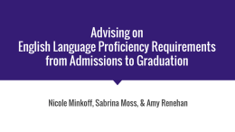Advising on English Language Proficiency Requirements from Admissions to Graduation