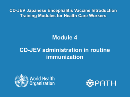 Module 4 - CD-JEV administration in routine immunization pptx, 1.07Mb