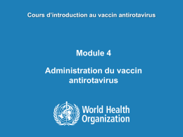Module 4 - Administration du vaccin antirotavirus ppt, 1.48Mb