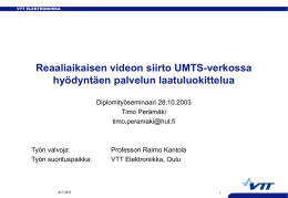 Reaaliaikaisen videon siirto UMTS-verkossa hyödyntäen palvelun laatuluokittelua
