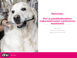 Piiri- ja pakettikytkent isen matkaviestinverkon merkinannon monitorointi