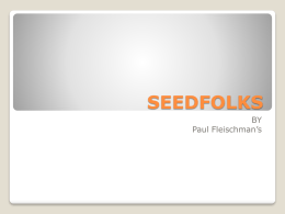 Seed Folks questions and Vocabulary Words
