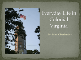 Colonial America Everyday Life in Colonial Virginia Instructional