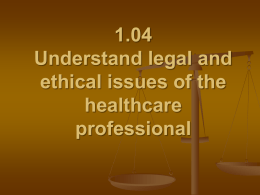 Understanding Legal and Ethical Issues