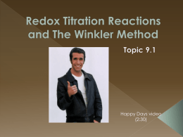 Topic 9.1 Volumetric Analysis and the Winker method