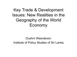 Key Trade Development Issues: New Realities in the Geography of the World Economy