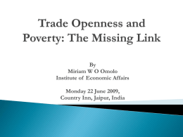 Trade, Openness and Poverty: The Missing Link