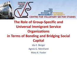The Role of Group-Specific and Universal Immigrant Service Organizations in Terms of Bonding and Bridging Social Capital