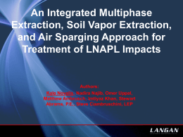 AN INTEGRATED MULTIPHASE EXTRACTION, SOIL VAPOR EXTRACTION, AND AIR SPARGING APPROACH FOR TREATMENT OF LNAPL IMPACTS