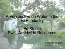 A Perspective on Water in the E&P Industry