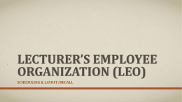 Lecturer's Employee Organization Scheduling and Layoff