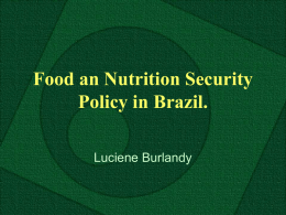 Food and Nutrition Security Policy in Brazil