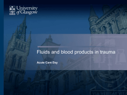 Fluids and blood products in trauma