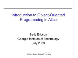01-Intro-Object-Oriented-Prog-Alice.ppt: uploaded 1 April 2016 at 4:01 pm