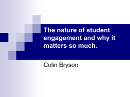 The nature of student engagement and why it matters so much.