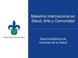 Maestría Internacional en Salud Arte y Comunidad Presentación Electrónica 