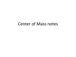 Center of Mass notes 1