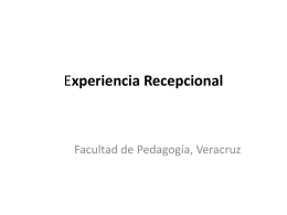 Pedagogía, Veracruz Experiencia Recepcional
