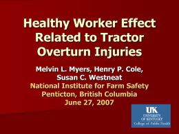 Healthy Worker Effect Related to Tractor Overturn Injuries