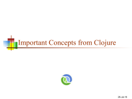 Clojure--Summary of Concepts