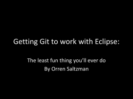 Orren's Git/Eclipse slides