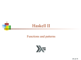 Haskell 2 Functions and Patterns