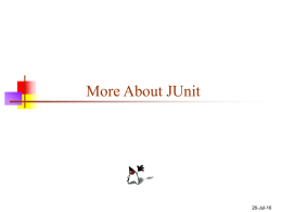 More about JUnit