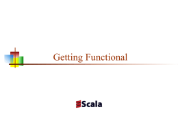 Scala is Functional