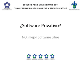Presentación ¿Software Privativo?: NO, Mejor Software Libre
