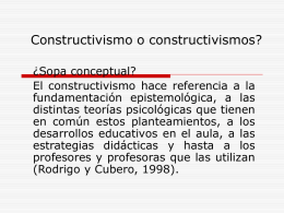 ¿Constructivismo o constructivismos?