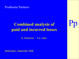 Combined Analysis of Paid and Incurred Losses