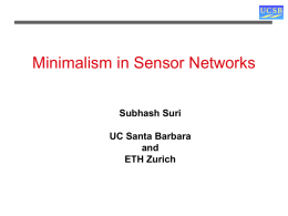 Minimalism in Sensor Networks.