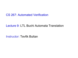 Lecture 9: LTL to Buchi Automata Translation, Nested Depth First Search