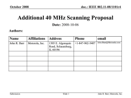 https://mentor.ieee.org/802.11/file/08/11-08-1101-04-000n-additional-40-mhz-scanning-proposal.ppt