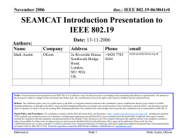 http://ieee802.org/19/pub/2006/19-06-0041-00-0000-SEAMCAT-Introduction-Presentation.ppt