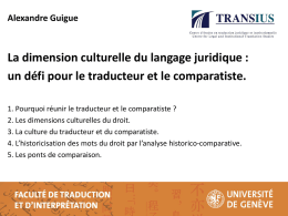 La dimension culturelle du langage juridique: un défi pour le traducteur et le comparatiste