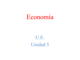 Economia Unidad 5 UE.ppt
