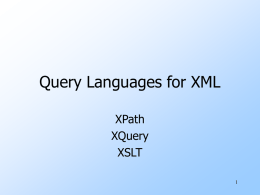 XPath, XQuery, XSLT