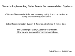 Towards Implementing Better Movie Recommendation Systems