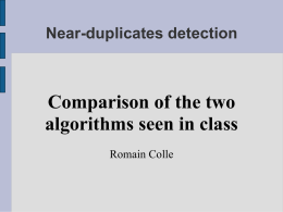 Near-duplicates detection: Comparison of the two algorithms seen in class